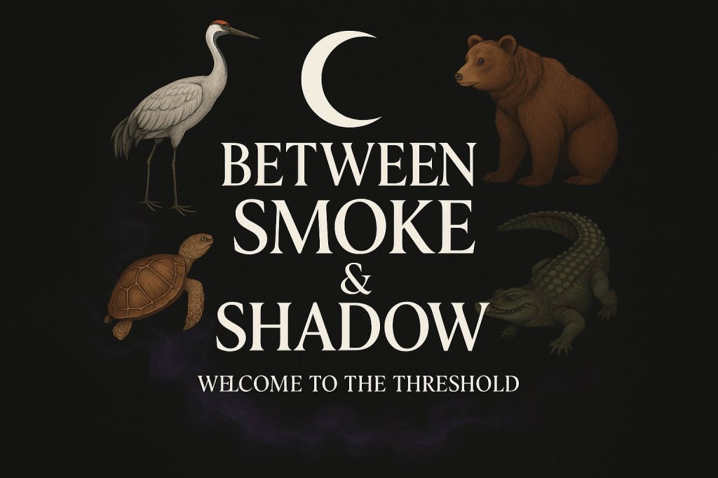 Welcome to the Threshold: Between Smoke &&nbsp;Shadow